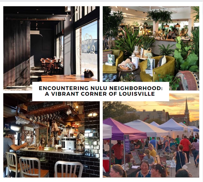 NULU: Your guide to Louisville’s Cultural and Culinary hotspot